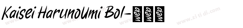 Kaisei HarunoUmi Bol字体转换